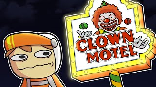 DO NOT stay at the clown motel [upl. by Ellenehc]