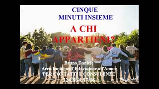 A CHI APPARTIENI cinque minuti insieme [upl. by Latimer]