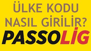 Passolig Ülke Kodu Nasıl Girilir [upl. by Haizek]