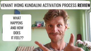 Kundalini Activation Process with Venant Wong REVIEW [upl. by Rena]