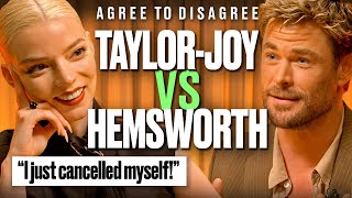 Chris Hemsworth amp Anya TaylorJoy Argue Over the Internets Biggest Debates  Agree to Disagree [upl. by Ikir]