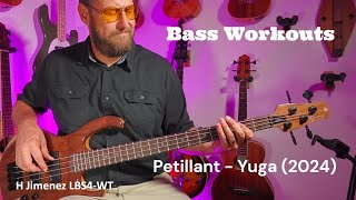 Bass Workouts Petillant by Yuga 2024 [upl. by Putscher548]