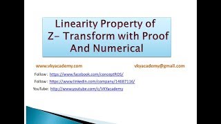 Lecture10  Linearity Property of Z Transform with numerical Z Transform [upl. by Strickler]