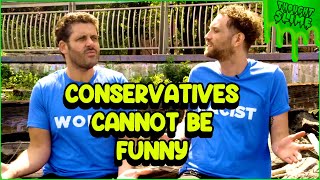 Conservative comedy always sucks too [upl. by Kyte]