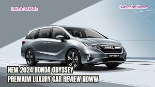 New 2024 Honda Odyssey Premium Luxury car Review Noww [upl. by Corrinne445]