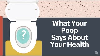 Poop and Health What Different Colors and Shapes Mean [upl. by Einial210]