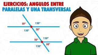 ANGULOS ENTRE PARALELAS Y UNA TRANSVERSAL EJERCICIOS Super facil  Para principiantes [upl. by Wanids]