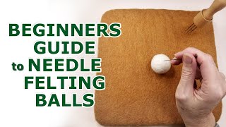 How to Needle Felt a Ball for Beginners [upl. by Atinek]