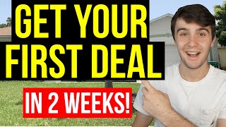 How to Get Your First Wholesaling Deal in 2 Weeks Step by Step [upl. by Eniamret]