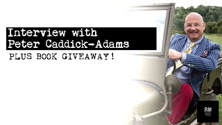 Peter CaddickAdams Interview [upl. by Neyuh]