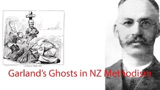 Garlands Ghosts Haunt New Zealand Methodism from kiwiconnexions Through the Year with John Wesley [upl. by Furey]