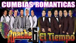 Grupo El Tiempo y Apache16 Mix Cumbias Románticas Clásicas del RecuerdoSus Mejores Canciones Exitos [upl. by Seraphina]