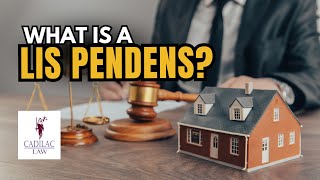 What is a Lis Pendens [upl. by Annovoj]