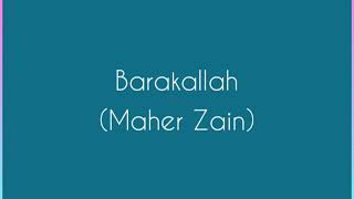 lyrics Maher Zain  Barakallah [upl. by Elac]