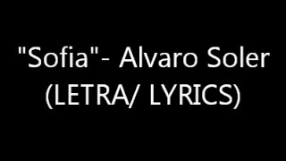 Sofia Alvaro Soler LETRALYRICS [upl. by Ahsilahk]