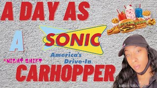 A Day As A SONIC CARHOPPER raw and uncut [upl. by Nylarat]