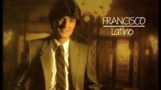 Francisco  Latino [upl. by Ainoek]