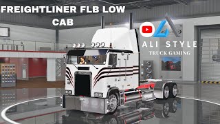 American Truck Simulator v 148 Freightliner FLB Low Cab Mega Tuning [upl. by Dunson]