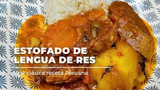 ESTOFADO DE LENGUA DE RES 🥩  RECETA PERUANA 🇵🇪 [upl. by Anilok248]