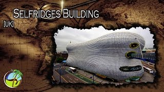 Selfridges Building UK [upl. by Nrobyalc110]