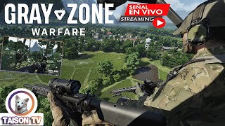 🔔📲🚨🡲En Directo Gray Zone Warfare Gameplay Exclusivo Versión Alpha 1000 Enemigos 42Km de Mapa [upl. by Cohlette]