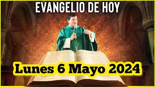 EVANGELIO DE HOY Lunes 6 Mayo 2024 con el Padre Marcos Galvis [upl. by Renell]