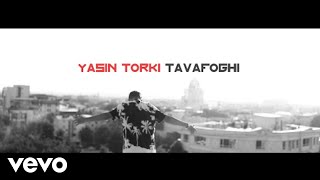 Yasin Torki  Tavafoghi [upl. by Alhak]