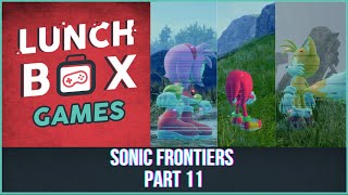 Lunchin in Sonic Frontiers Part 11 The True End Begins [upl. by Chaney]