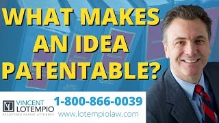 Can I Patent My Idea  What Makes an Idea Patentable  Inventor FAQ  Ask an Attorney [upl. by Kere489]