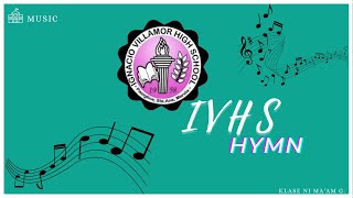 Villamor High School Hymn  Martsa Villamor  VHS Hymn [upl. by Alvan]