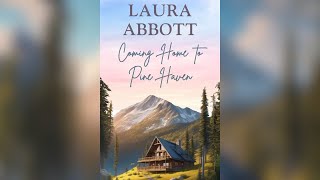 Coming Home to Pine Haven FULL romance audiobook a small town second chance romance low spice [upl. by Pompea]