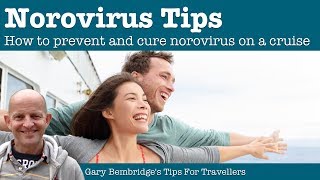 Norovirus Tips  How To Prevent And Cure Norovirus On A Cruise [upl. by Setsero562]