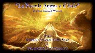 LA PICCOLA ANIMA E IL SOLE – Lettura a due voci [upl. by Ronnie]