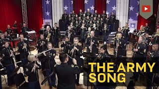 The Army Song  Performed by The United States Army Field Band [upl. by Carmelia]