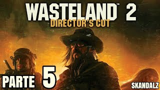 Wasteland 2 Directors Cut PS4 Pro Español Parte 5 [upl. by Roe]