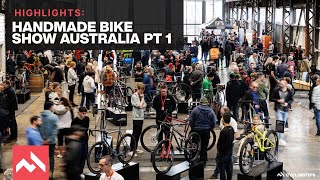 Highlights from the 2022 Handmade Bicycle Show Australia Part One [upl. by Koller]