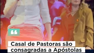 Casal de Pastoras são consagradas a Apóstolas [upl. by Wolfram]