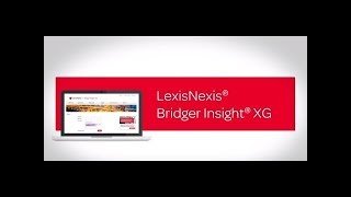 LexisNexis® Bridger Insight® XG Tutorial [upl. by Meesak]