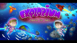 Explorium Space for Kids [upl. by Rapp285]