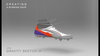 Gravity Sketch VR Creating a Running Shoe [upl. by Baillieu]