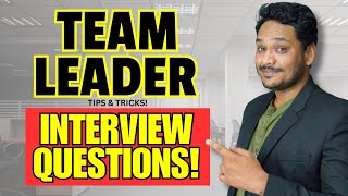 Team Leader Interview Questions And Answers  For All Sectors [upl. by Modeerf905]