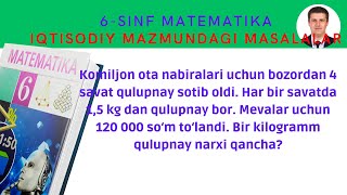 6 sinf matematika yechimlari Iqtisodiy mazmundagi masalalar mavzusi 9 mashqi yechimlari [upl. by Kcirdez]