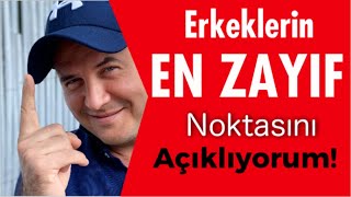 ERKEKLERİN EN ZAYIF NOKTASINI KULLANIP İLİŞKİYE BAĞLARSIN [upl. by Ellene]