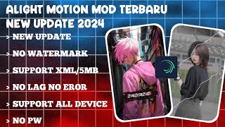 alight motion mod apk terbaru 2024 😱😱😱 [upl. by Anima986]