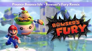 Pounce Bounce Isle  Bowsers Fury Remix [upl. by Nnaaras]