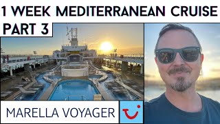 Marella Voyager 1 Week Mediterranean Cruise Part 3 [upl. by Naimerej]