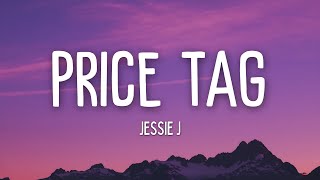 Jessie J  Price Tag Lyrics [upl. by Annaya610]