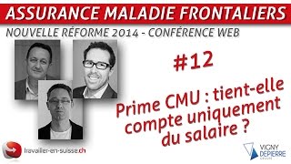 Calcul de la prime CMU  tientil compte du seul salaire ou bien des primes et autres rétributions [upl. by Borras]