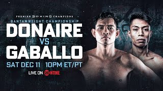 Nonito Donaire vs Reymart Gaballo PREVIEW December 11 2021  PBC on SHOWTIME [upl. by Nosniv]