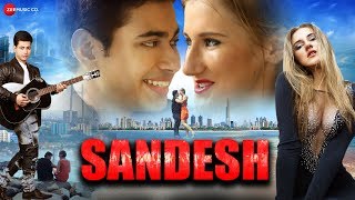 Sandesh  Official Music Video  Anusheel Chakraborty amp Oksana Sidorova  Kapil T  Manoj Maheshwar [upl. by Alekram232]